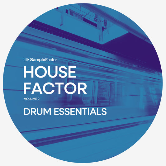 House Factor vol. 2 - Drum Essentials - Sample Factor